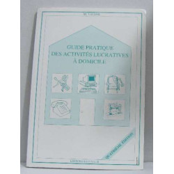 Guide pratique des activités lucratives à domicile