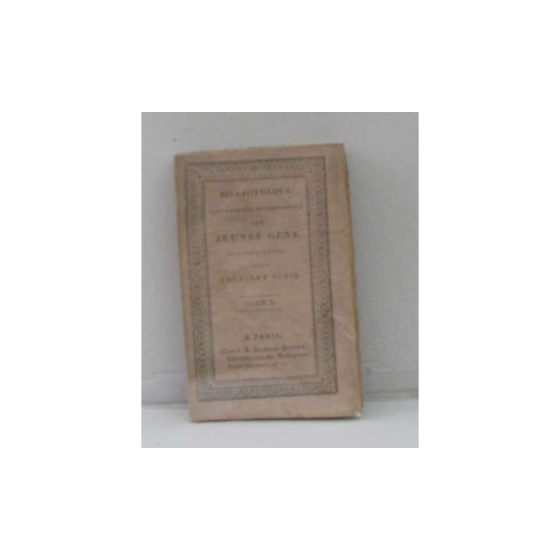 Bibliothèque géographique et instructive des jeunes gens tome X