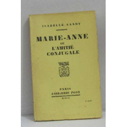 Marie-anne ou l'amitié conjugale