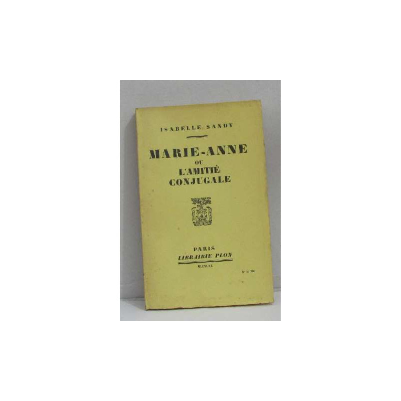Marie-anne ou l'amitié conjugale