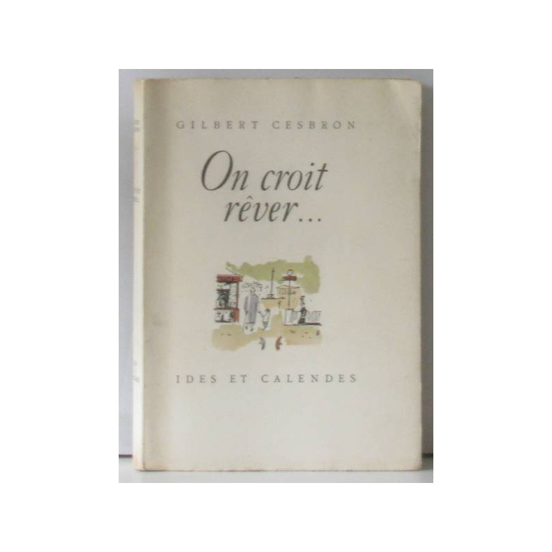 On croit rêver