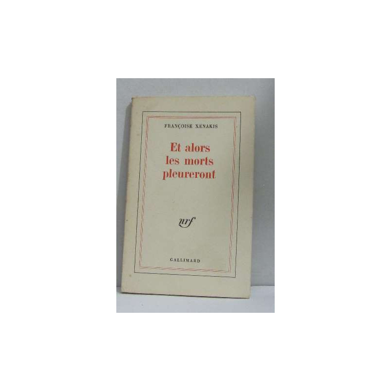 Et alors les morts pleureront