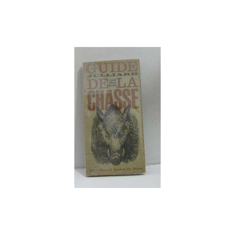 Guide julliard de la chasse