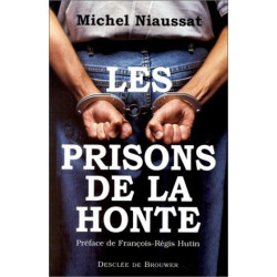 Les prisons de la honte