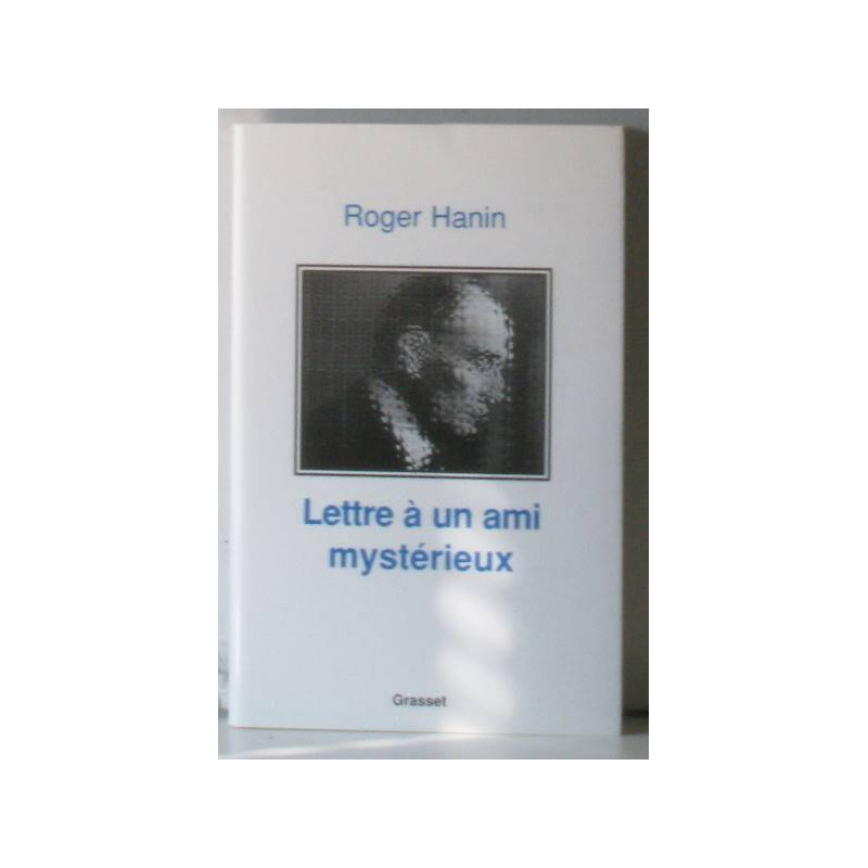 Lettre A Un Ami Mysterieux