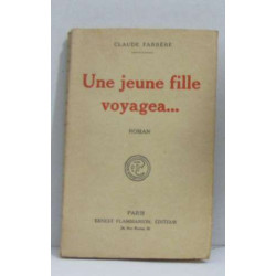 Une jeune fille voyagea