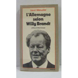 L'Allemagne selon Willy Brandt