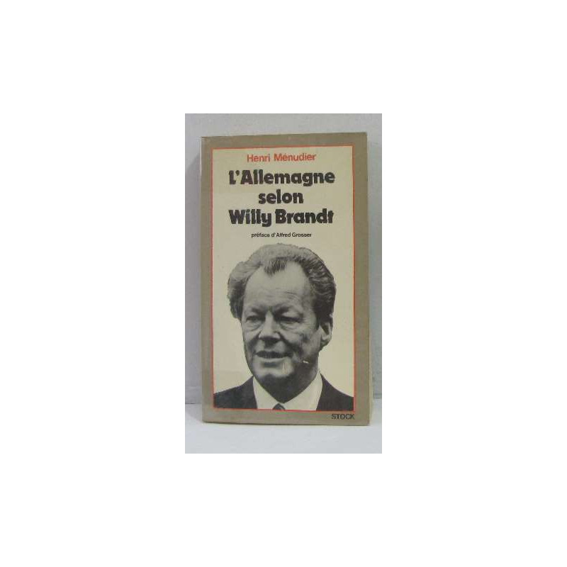 L'Allemagne selon Willy Brandt