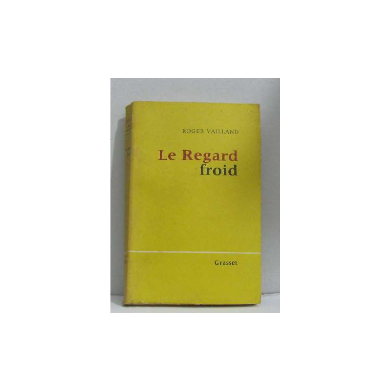 Le regard froid