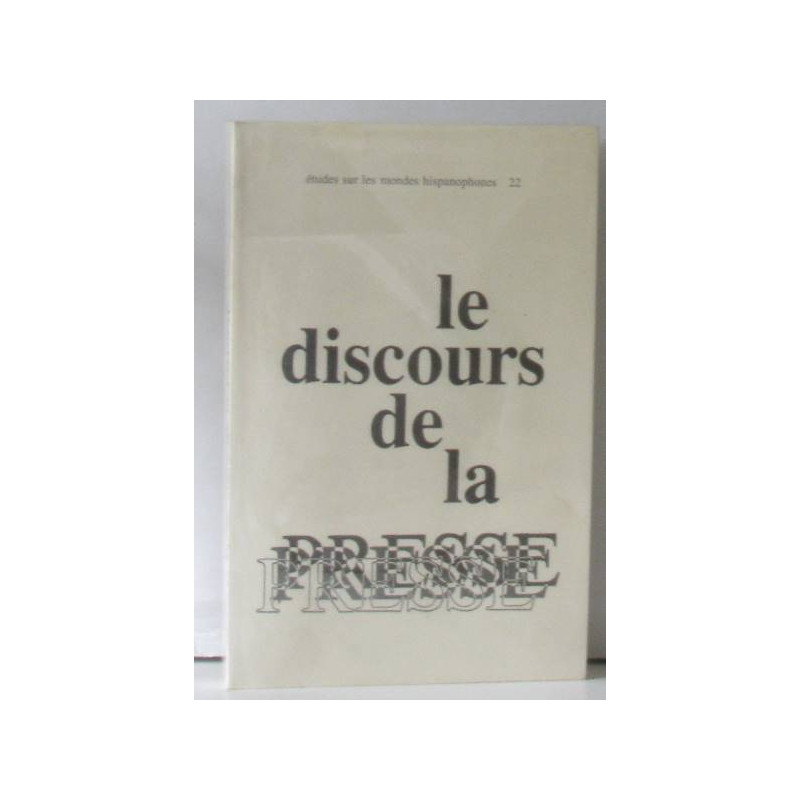 Le discours de la presse