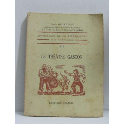 Anthologie de la littérature n°2 le théatre gascon