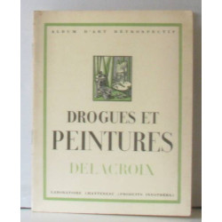 Drogues et peintures delacroix laboratoire chantereau