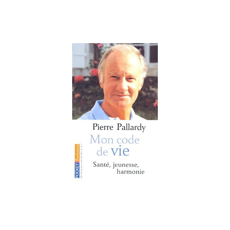Mon code de vie : Santé jeunesse harmonie