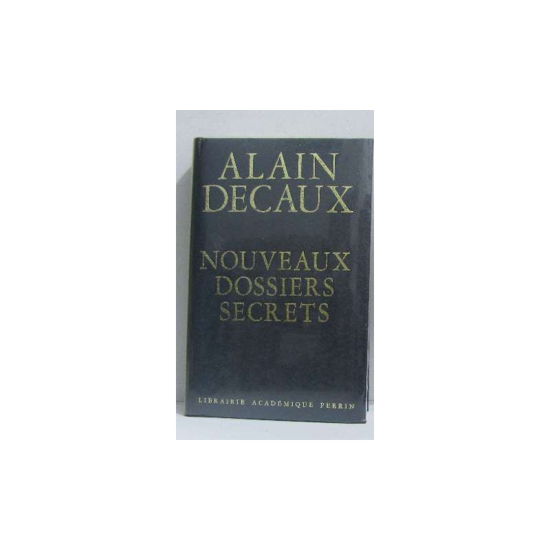 Nouveaux dossiers secrets