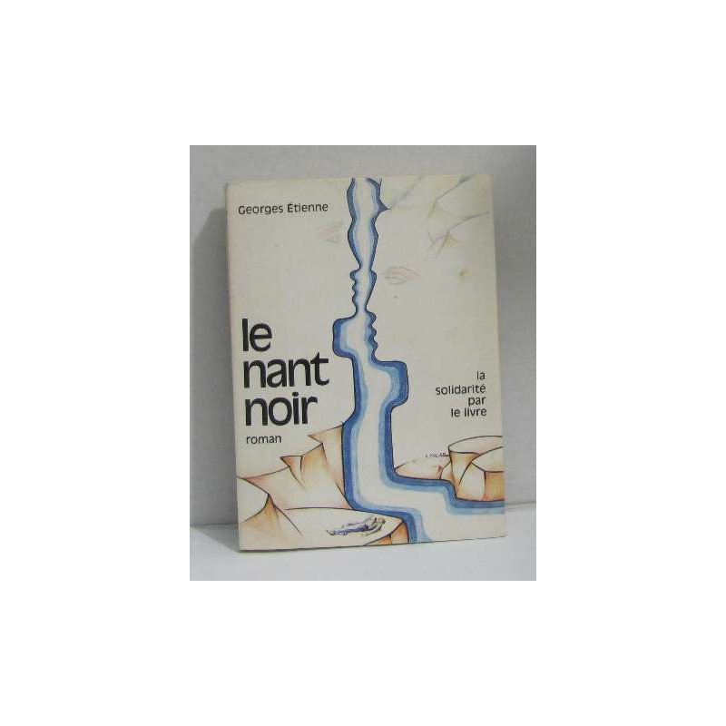 Le nant noir