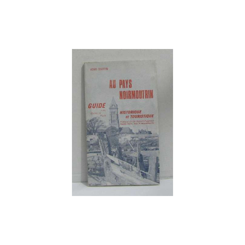 Au pays noirmoutrin guide historique et touristique