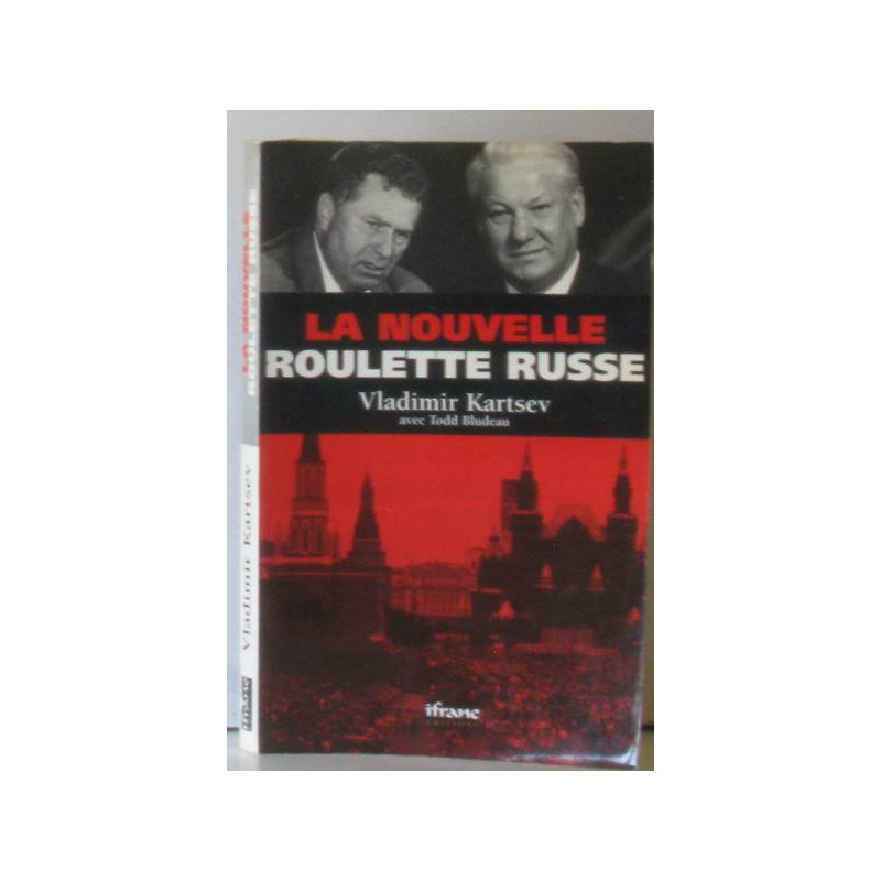La nouvelle roulette russe