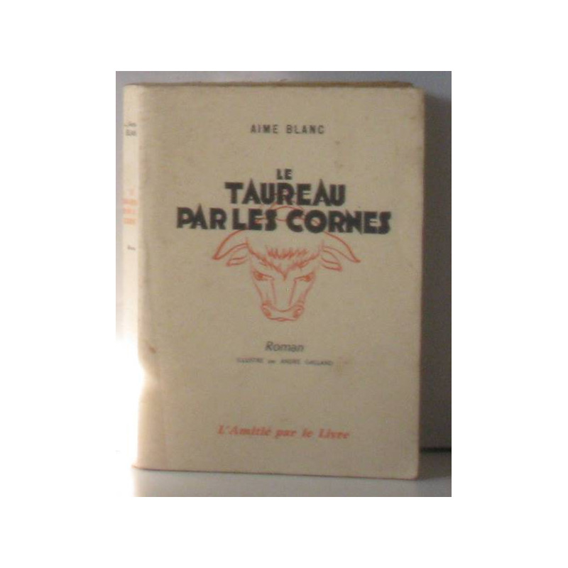Le taureau par les cornes
