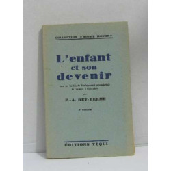 L'enfant et son devenir