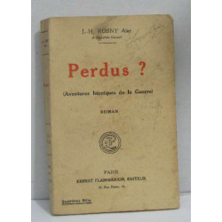 Perdus? (aventures héroïques de la guerre)