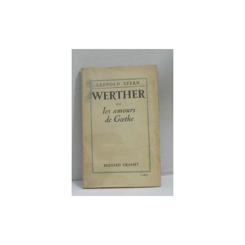 Werther ou les amours de goethe