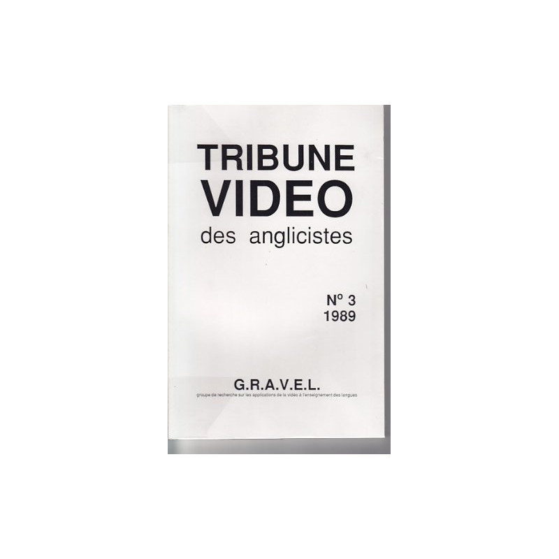 La Tribune vidéo des anglicistes numéro 3