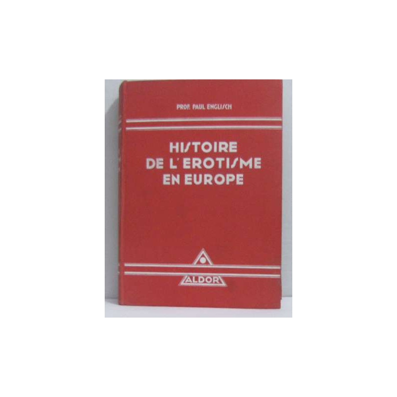 L'histoire de l'erotisme en europe