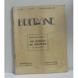 Bretagne n°166-167 nov-dec 1938 au coeur de nantes
