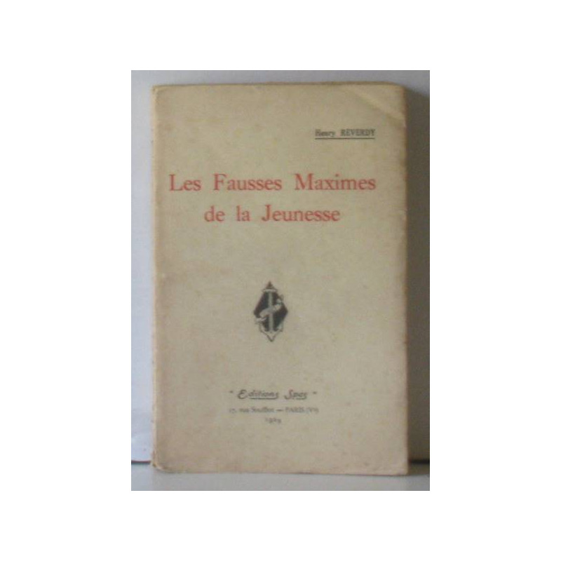 Les fausses maximes de la jeunesse