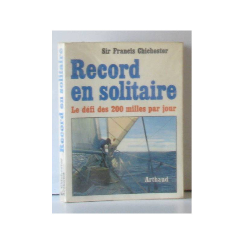 Record en solitaire le défi des 200 milles par jour