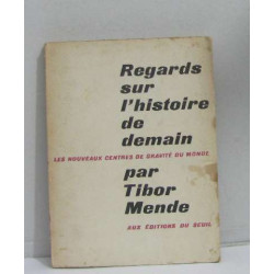 Regards sur l'histoire de demain