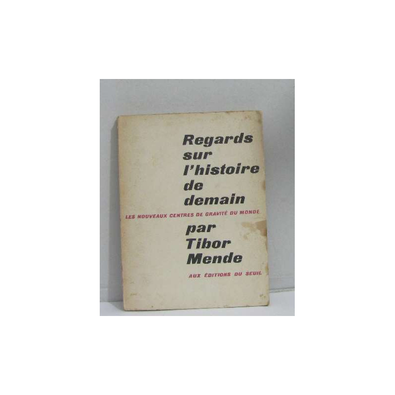 Regards sur l'histoire de demain
