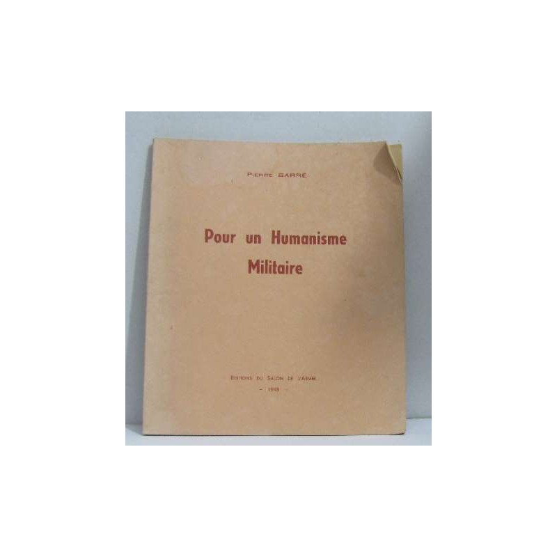 Pour un humanisme militaire