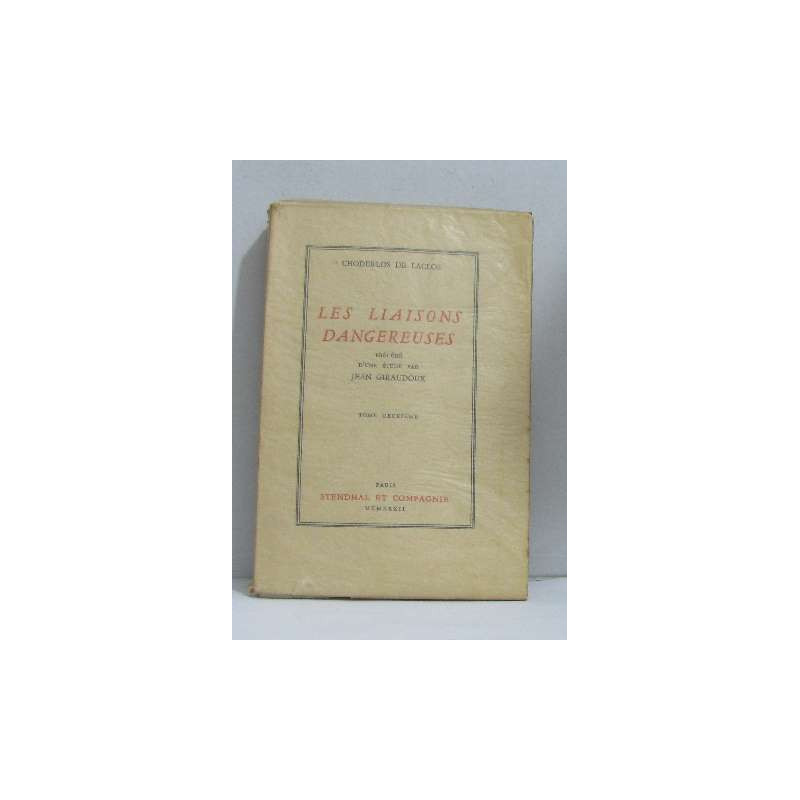 Les liaisons dangereuses tome II