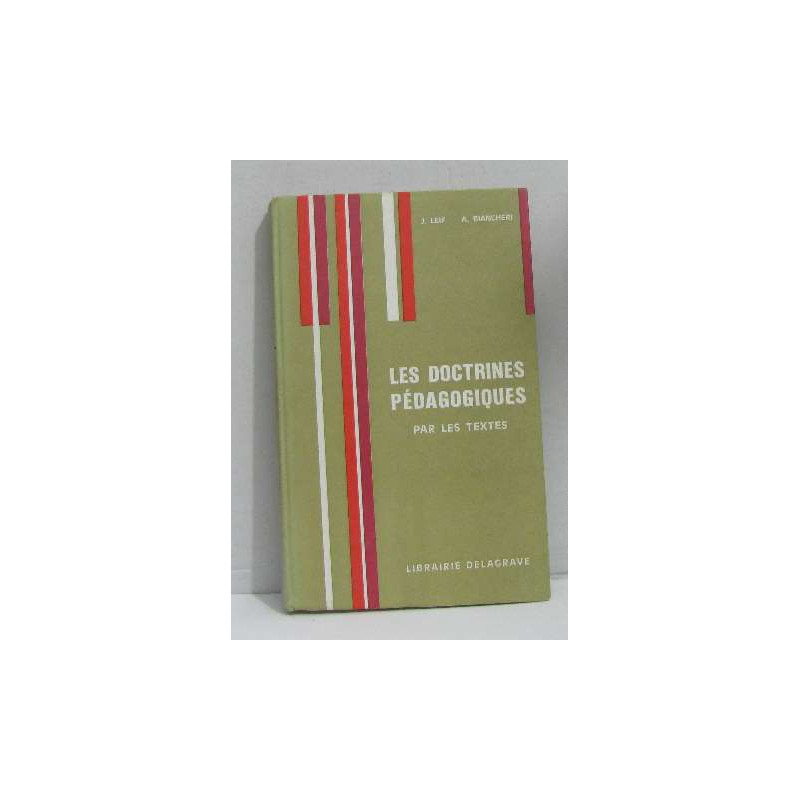 Les doctrines pédagogiques par les textes
