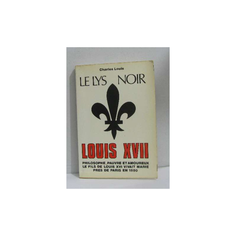Le lys noir louis XVII