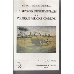 Reponses departementales a la politique agricole commune
