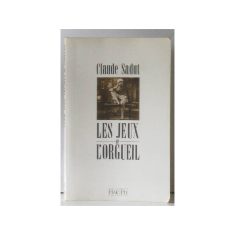 Les jeux de l'orgueil