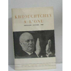 Khrouchtchev à l'onu septembre-octobre 1960