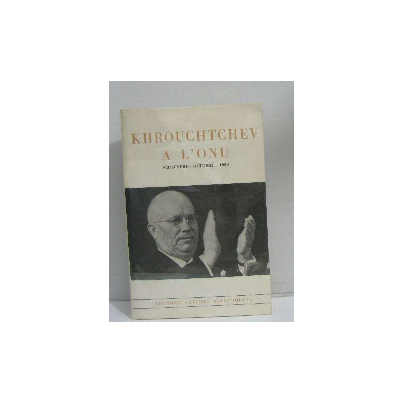 Khrouchtchev à l'onu septembre-octobre 1960