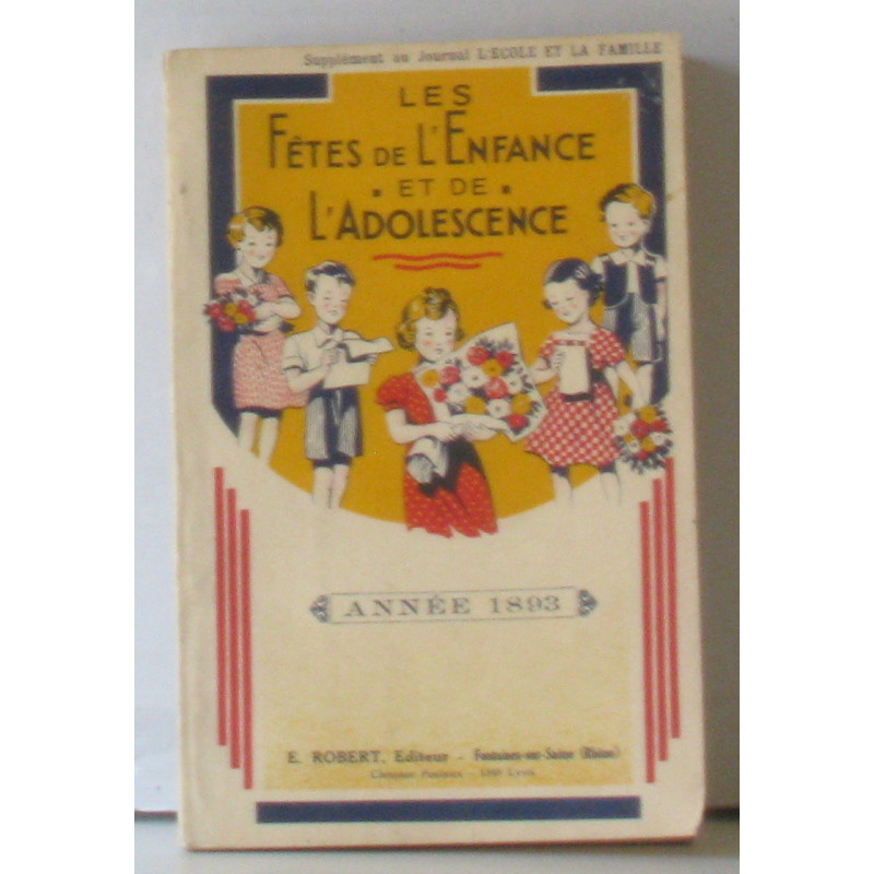 Les fêtes de l'enfance et de l'adolescence 1893