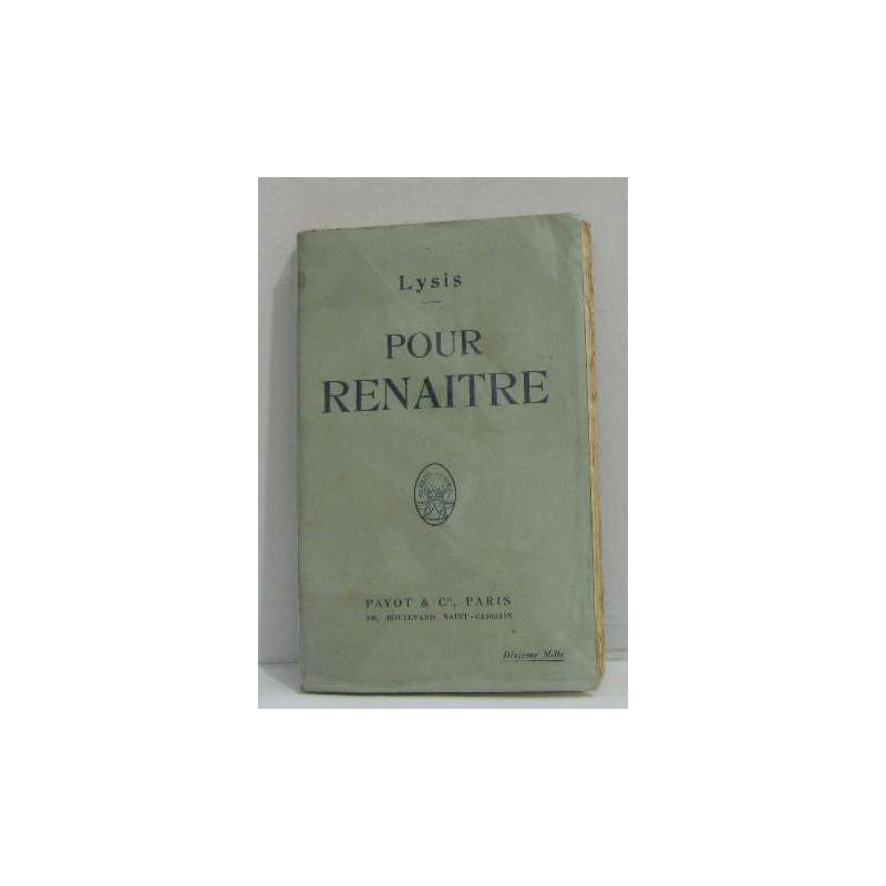 Pour renaitre