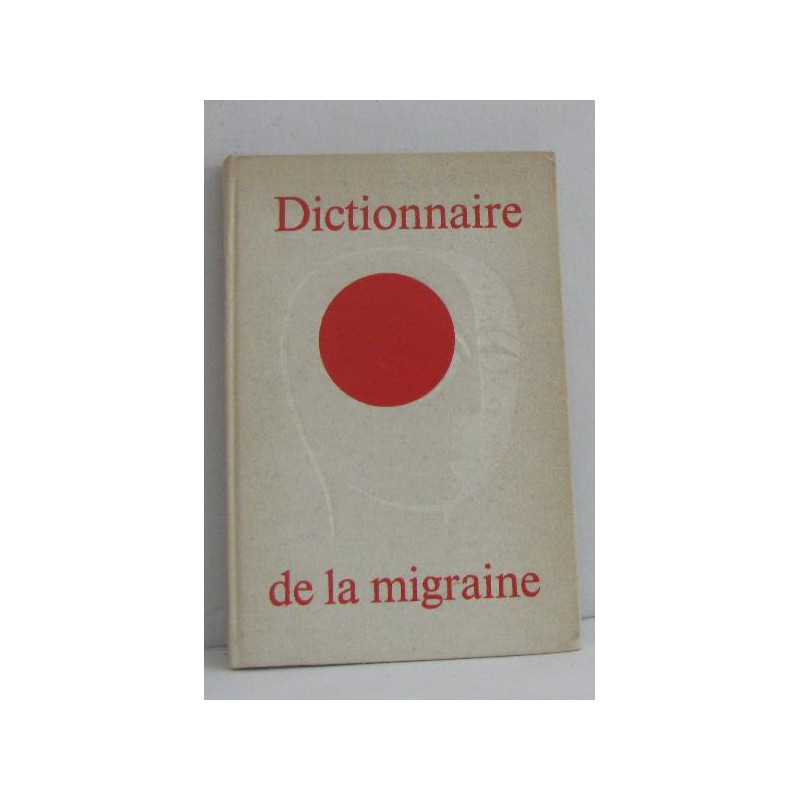 Dictionnaire de la migraine