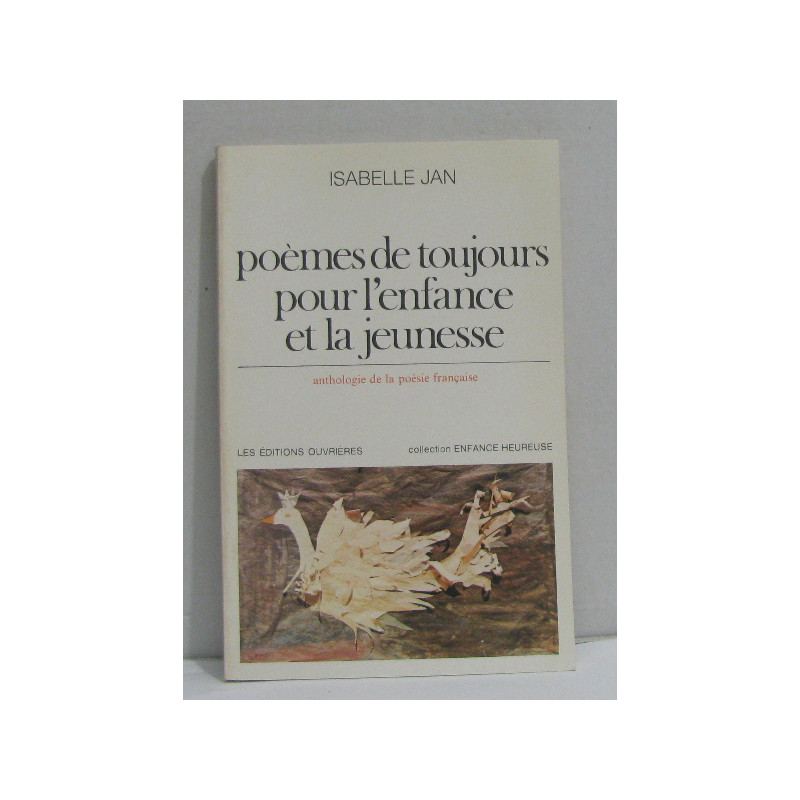 Poèmes de toujours pour l'enfance et la jeunesse