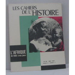 Les cahiers de l'histoire n°66 mai 1967 l'afrique de 1800 à nos jours
