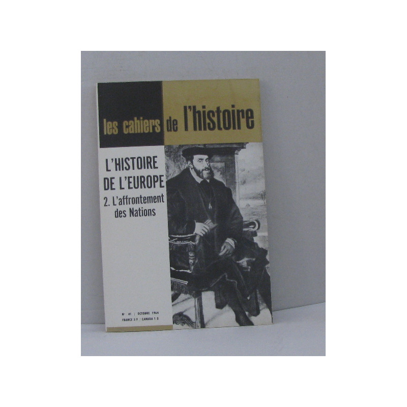 Les cahiers de l'histoire n°41 octobre 1964 l'histoire de l'europe...