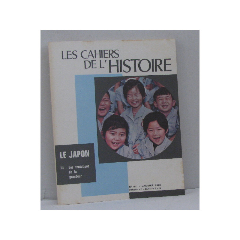 Les cahiers de l'histoire n°92 janvier 1972 le japon III. les...
