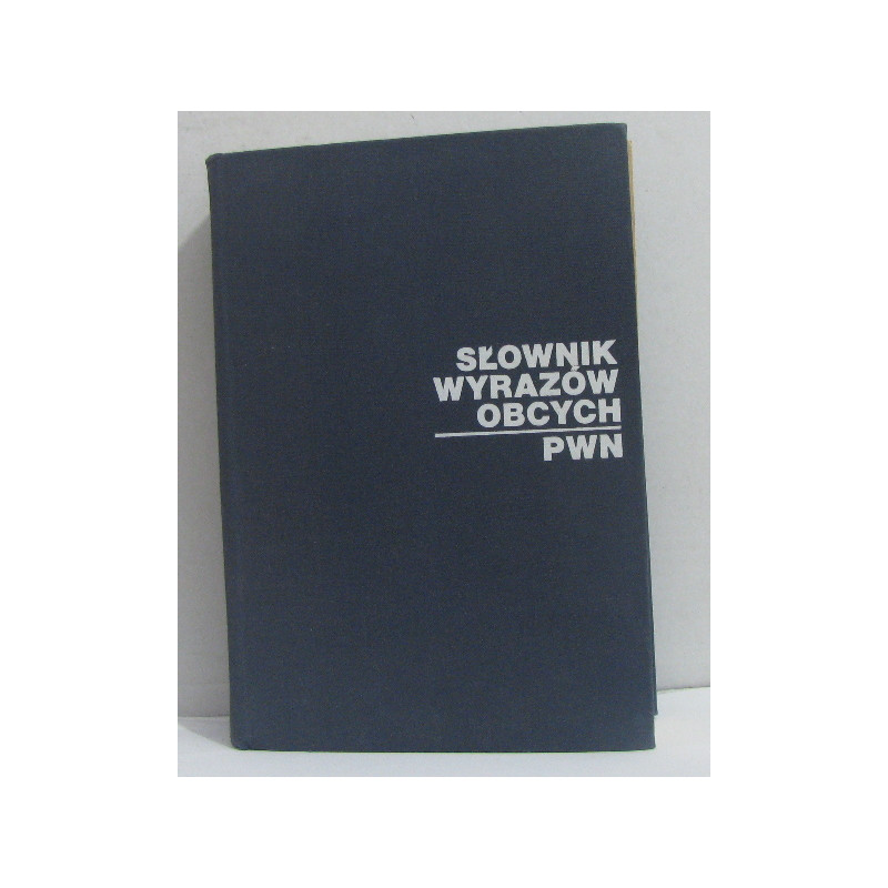 Slownik wyrazow obcych - pwn