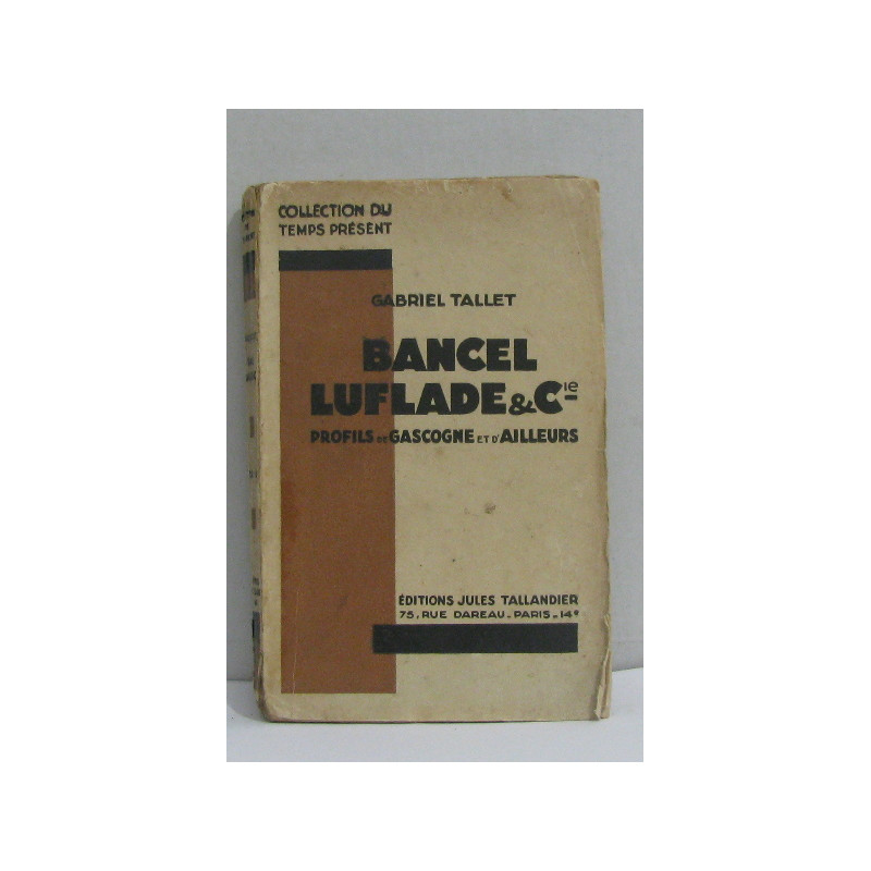 Bancel luflade et cie