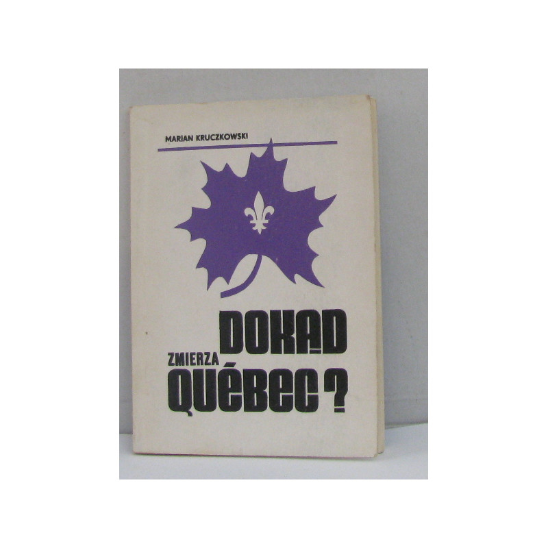 Dokad zmierza québec